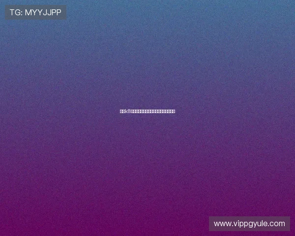 凯发k8娱乐：体验最全面的线上博彩娱乐新体验